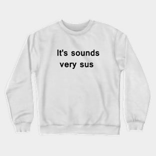 SUS Crewneck Sweatshirt